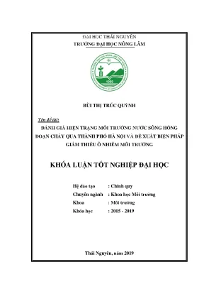 Luận văn đánh giá hiện trạng môi trường nước sông hồng đoạn chảy qua thành phố hà nội và đề xuất biện pháp giảm thiểu ô nhiễm môi trường