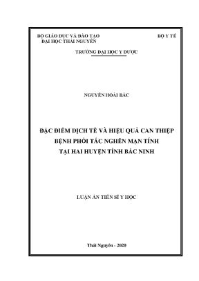 Luận án tiến sĩ y học đặc điểm dịch tễ và hiệu quả can thiệp bệnh phổi tắc nghẽn mạn tính tại hai huyện tỉnh bắc ninh