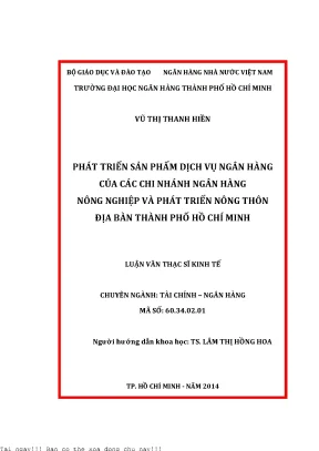 Phát triển sản phẩm dịch vụ ngân hàng của các chi nhánh ngân hàng nông nghiệp và phát triển nông thôn địa bàn thành phố hồ chí minh luận văn thạc sĩ kinh tế