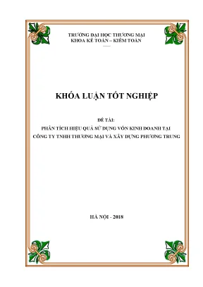 Luận văn phân tích hiệu quả sử dụng vốn kinh doanh tại công ty tnhh thƣơng mại và xây dựng phƣơng trung