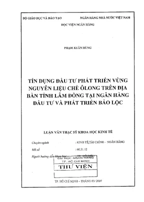 Tín dụng đầu tư phát triển vùng nguyên liệu chè ô long trên địa bàn tỉnh lâm đồng tại ngân hàng đầu tư và phát triển bảo lộc luận văn thạc sĩ kinh tế