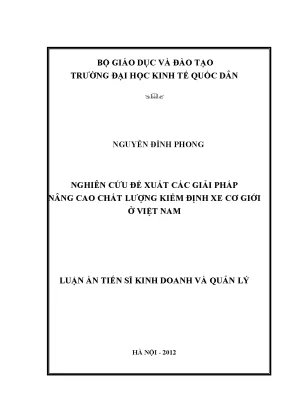 Luận án tiến sĩ nghiên cứu đề xuất các giải pháp nâng cao chất lượng kiểm định xe cơ giới ở việt nam