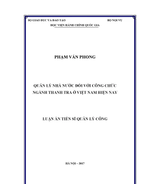 Luận án tiến sĩ quản lý công quản lý nhà nước đối với công chức ngành thanh tra ở việt nam hiện nay