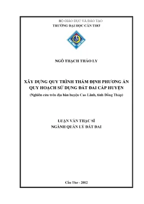 Luận văn thạc sĩ xây dựng quy trình thẩm định phương án quy hoạch sử dụng đất đai cấp huyện