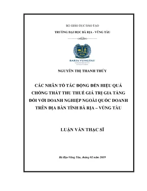 Luận văn thạc sĩ các nhân tố tác động đến hiệu quả chống thất thu thuế giá trị gia tăng đối với doanh nghiệp ngoài quốc doanh trên địa bàn tỉnh bà rịa vũng tàu