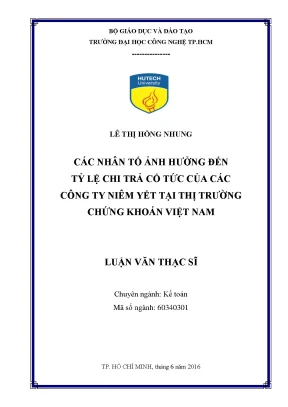 Luận văn thạc sĩ các nhân tố ảnh hưởng đến tỷ lệ chi trả cổ tức của các công ty niêm yết tại thị trường chứng khoán việt nam