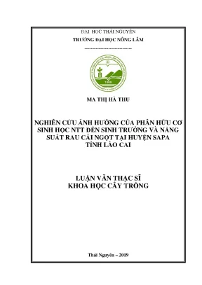 Luận văn nghiên cứu ảnh hưởng của phân hữu cơ sinh học ntt đến sinh trưởng và năng suất rau cải ngọt tại huyện sa pa tỉnh lào cai