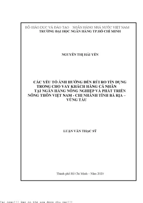 Các yếu tố ảnh hưởng đến rủi ro tín dụng trong cho vay khách hàng cá nhân tại ngân hàng nông nghiệp và phát triển nông thôn việt nam chi nhánh tỉnh bà rịa vũng tàu luận văn thạc sĩ tài chính ngân hàng