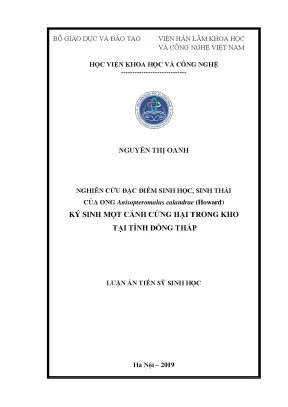 Luận án tiến sĩ nghiên cứu đặc điểm sinh học sinh thái của ong anisoptermalus calandrae howard ký sinh mọt cánh cứng hại trong kho tại tỉnh đồng tháp