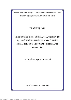 Chất lượng dịch vụ ngân hàng điện tử tại ngân hàng thương mại cổ phần ngoại thương việt nam chi nhánh vũng tàu luận văn thạc sĩ kinh tế