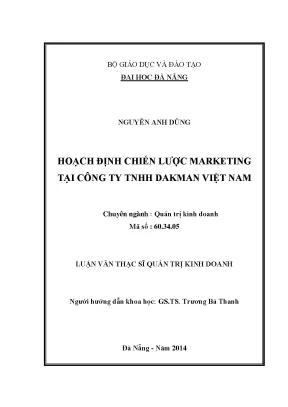Luận văn thạc sĩ hoạch định chiến lược marketing tại công ty tnhh dakman việt nam