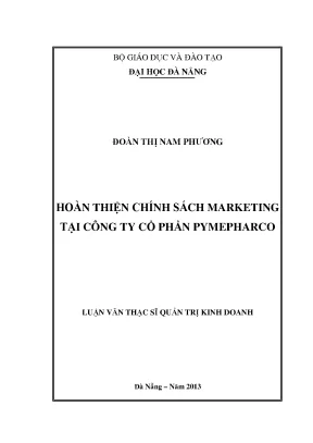 Luận văn thạc sĩ hoàn thiện chính sách marketing tại công ty cổ phần pymepharco