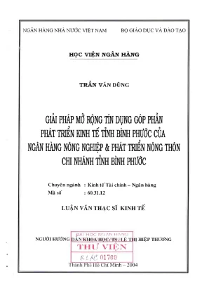 Giải pháp mở rộng tín dụng góp phần phát triển kinh tế tỉnh bình phước của ngân hàng nông nghiệp và phát triển nông thôn chi nhánh tỉnh bình phước luận văn thạc sĩ kinh tế