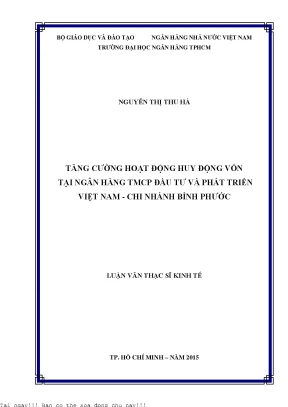 Tăng cường hoạt động huy động vốn tại ngân hàng tmcp đầu tư và phát triển việt nam chi nhánh bình phước luận văn thạc sĩ kinh tế