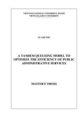 Luận văn thạc sĩ a tandem queueing model to optimize the efficiency of public administrative services