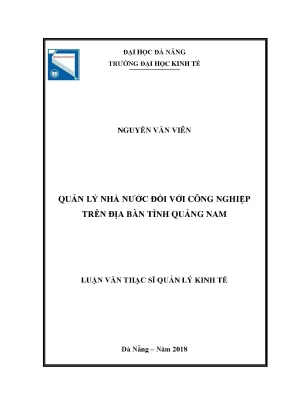 Luận văn thạc sĩ quản lý nhà nước đối với công nghiệp trên địa bàn tỉnh quảng nam