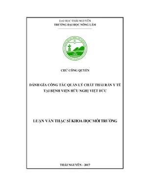 Luận văn thạc sĩ đánh giá công tác quản lý chất thải rắn y tế tại bệnh viện hữu nghị việt đức