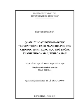 Luận văn quản lý hoạt động giáo dục truyền thống cách mạng đp cho học sinh trung học phổ thông thành phố cà mau tỉnh cà mau