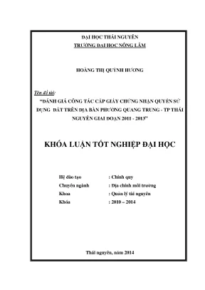 Luận văn đánh giá công tác cấp gcnqsd đất trên địa bàn phường quang trung tp thái nguyên giai đoạn 2011 2013