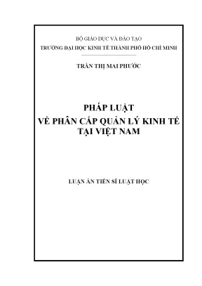 Luận án tiến sĩ pháp luật về phân cấp quản lý kinh tế tại việt nam