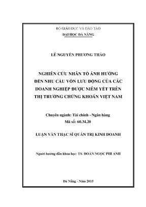 Luận văn thạc sĩ nghiên cứu nhân tố ảnh hưởng đến nhu cầu vốn lưu động của các doanh nghiệp được niêm yết trên thị trường chứng khoán việt nam