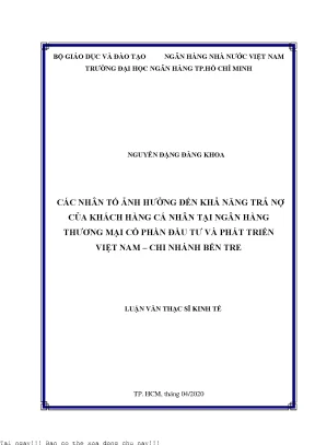 Các nhân tố ảnh hưởng đến khả năng trả nợ của khách hàng cá nhân tại ngân hàng thương mại cổ phần đầu tư và phát triển việt nam chi nhánh bến tre luận văn thạc sĩ tài chính ngân hàng