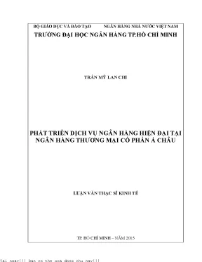 Phát triển dịch vụ ngân hàng hiện đại tại ngân hàng thương mại cổ phần á châu luận văn thạc sĩ kinh tế