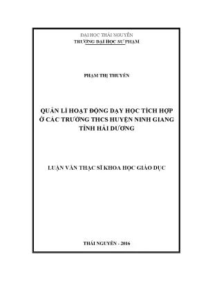 Luận văn thạc sĩ khoa học giáo dục quản lí hoạt động dạy học tích hợp ở các trừng thcs huyện ninh giang tỉnh hải dương