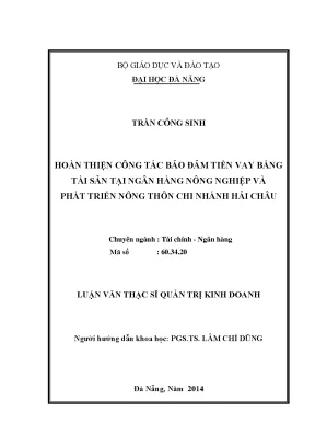 Luận văn thạc sĩ hoàn thiện công tác bảo đảm tiền vay bằng tài sản tại ngân hàng nnptnt chi nhánh hải châu