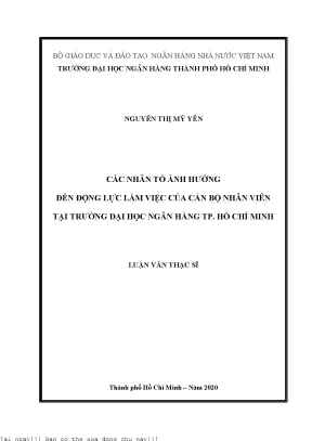 Các nhân tố ảnh hưởng đến động lực làm việc của cán bộ nhân viên tại trường đại học ngân hàng thành phố hồ chí minh luận văn thạc sĩ quản trị kinh doanh