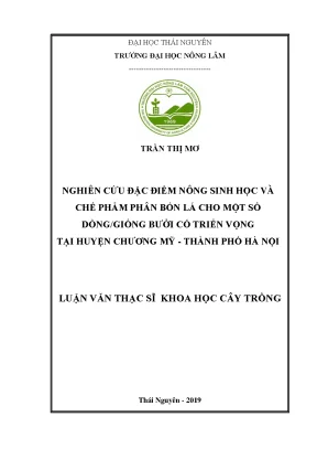 Luận văn thạc sĩ nghiên cứu đăc điểm nông sinh học và chế phẩm phân bón lá cho một số dòng giống bưởi có triển vọng tại huyện chương mỹ thành phố hà nội