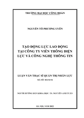 Luận văn thạc sĩ tạo động lực lao động tại công ty viễn thông điện lực và công nghệ thông tin