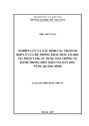 Luận án tiến sĩ kỹ thuật nghiên cứu và xác định các tham số hợp lý của hệ thống khai thác lò dọc vỉa phân tầng sử dụng dàn chống tự hành trong điều kiện vỉa dày dốc ở vùng quảng ninh