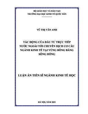 Luận án tiến sĩ tác động của đầu tư trực tiếp nước ngoài tới chuyển dịch cơ cấu ngành kinh tế tại vùng đồng bằng sông hồng