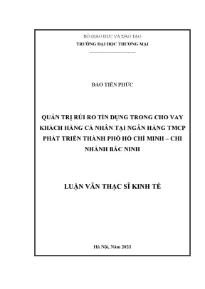 Luận văn quản trị rủi ro tín dụng trong cho vay khách hàng cá nhân tại ngân hàng tmcp phát triển thành phố hồ chí minh chi nhánh bắc ninh