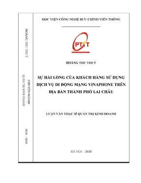 Luận văn sự hài lòng của khách hàng sử dụng dịch vụ di động mạng vinaphone trên địa bàn thành phố lai châu