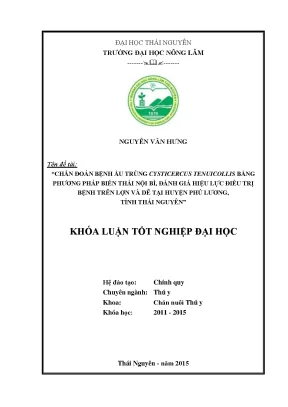 Luận văn chẩn đoán bệnh ấu trùng cysticercus tenuicollis bằng phương pháp biến thái nội bì đánh giá hiệu lực điều trị bệnh trên lợn và dê tại huyện phú lương