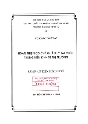 Hoàn thiện cơ chế quản lý tài chính trong nền kinh tế thị trường luận án tiến sĩ kinh tế