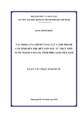 Luận văn thạc sĩ tác động của chỉ số năng lực cạnh tranh cấp tỉnh đến thu hút vốn đầu tư trực tiếp nước ngoài vào các tỉnh phía nam việt nam