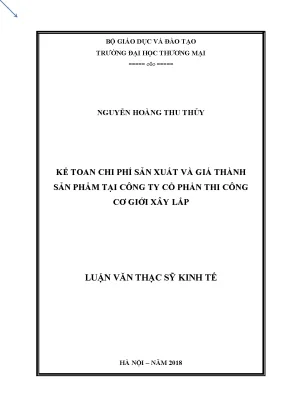 Luận văn kế toán chi phí sản xuất và giá thành sản phẩm tại công ty cổ phần thi công cơ giới xây lắp 1