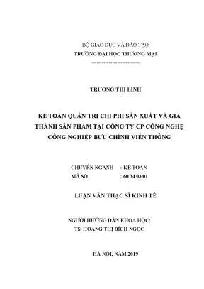 Luận văn thạc sĩ kế toán quản trị chi phí sản xuất và giá thành sản phẩm tại công ty cp công nghệ công nghiệp bưu chính viễn thông