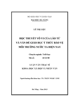 Luận văn thạc sĩ học thuyết vô vi của lão tử và vấn đề giáo dục ý thức bảo vệ môi trường nước ta hiện nay