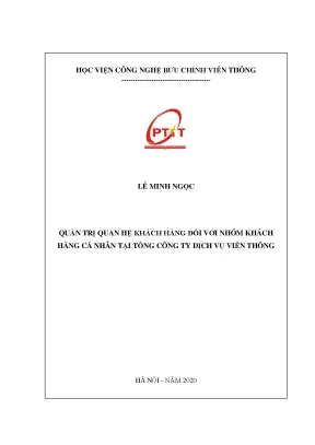 Luận văn quản trị quan hệ khách hàng đối với nhóm khách hàng cá nhân tại tổng công ty dịch vụ viễn thông