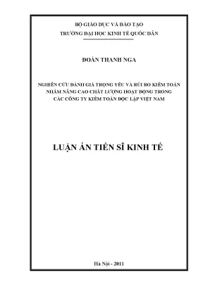 Luận án tiến sĩ nghiên cứu đánh giá trọng yếu và rủi ro kiểm toán nhằm nâng cao chất lượng hoạt động trong các công ty kiểm toán độc lập việt nam