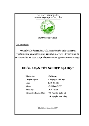 Luận văn nghiên cứu ảnh hưởng của một số chất điều tiết sinh trưởng đến khả năng sinh trưởng và tích lũy sinh khối in vitro của lan thạch hộc tía