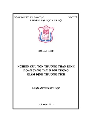 Luận án tiến sĩ nghiên cứu tổn thương thần kinh đoạn cẳng tay ở đối tượng giám định thương tích