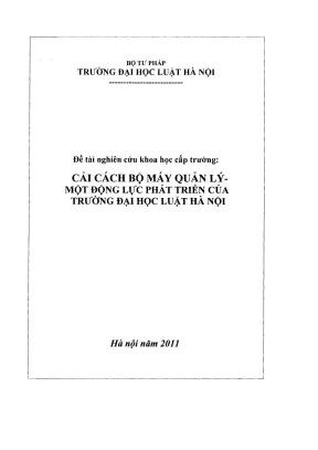 Đề tài nghiên cứu khoa học cấp trường cải cách bộ máy quản lý một động lực phát triển của trường đại học luật hà nội