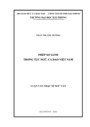 Luận văn thạc sĩ ngôn ngữ việt nam phép so sánh trong tục ngữ ca dao việt nam