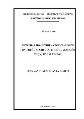 Luận văn thạc sĩ quản lý kinh tế biện pháp hoàn thiện công tác kiểm tra thuế tại chi cục thuế huyện kiến thụy thành phố hải phòng