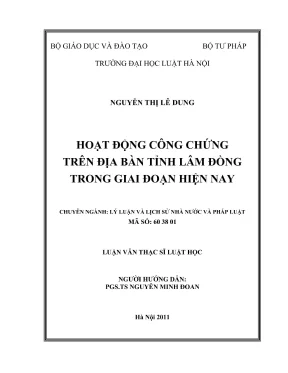 Luận văn thạc sĩ luật học hoạt động công chứng trên địa bàn tỉnh lâm đồng trong giai đoạn hiện nay